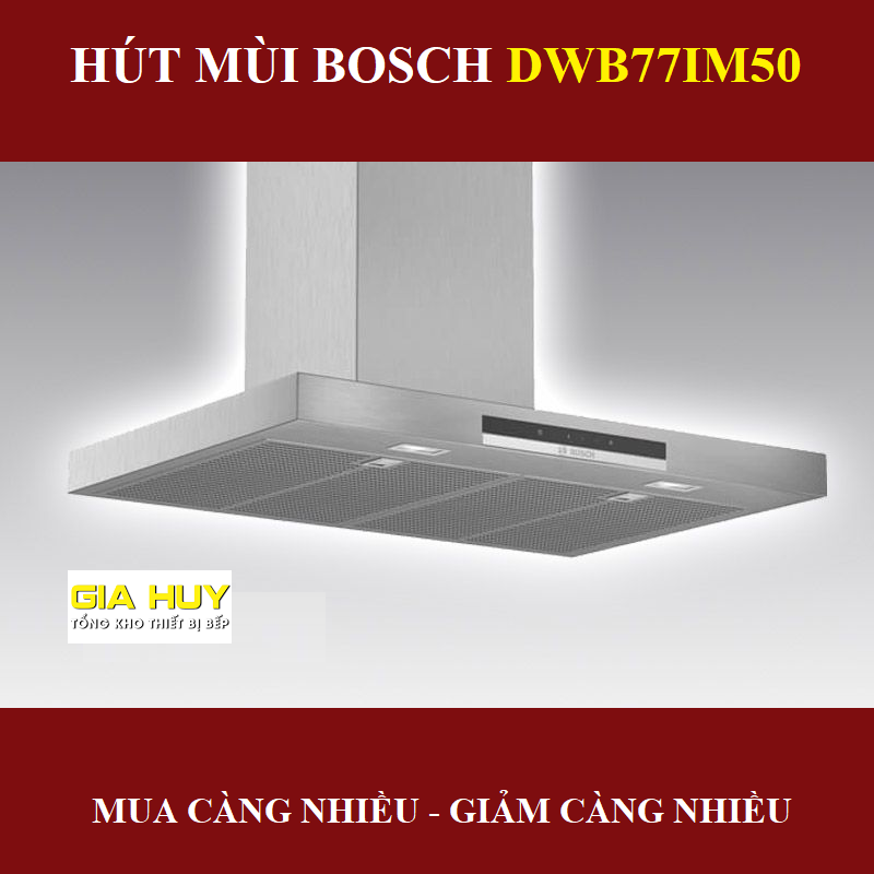 Máy hút mùi BOSCH DWB77IM50